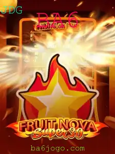 Exploração Completa de FruitrNovaSupe30 e a Estratégia BA6